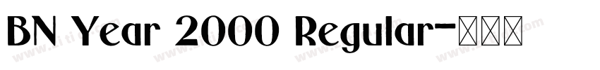 BN Year 2000 Regular字体转换